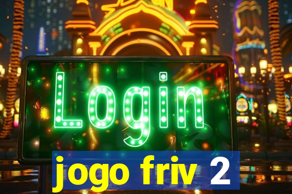 jogo friv 2